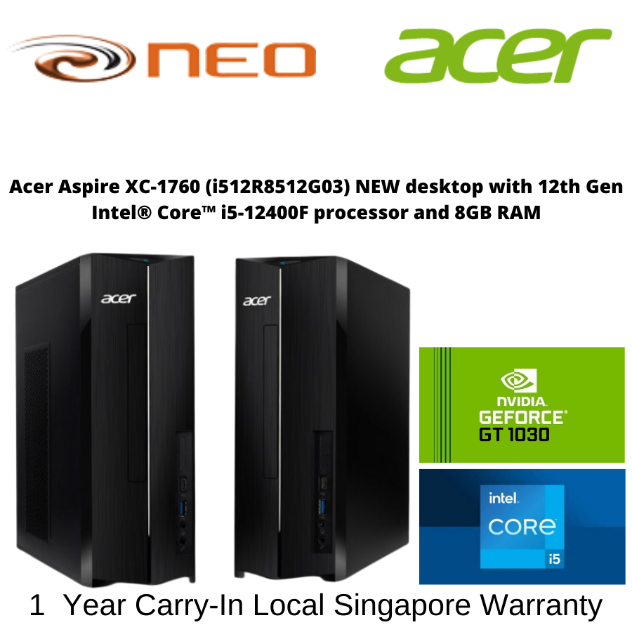 Acer Aspire XC-1760 (i512R8512G03) NEW desktop with 12th Gen Intel® Core™ i5-12400F processor and 8GB RAM